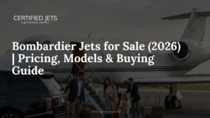 bombardier jets for sale global 7500 challenger private jet guide 2026